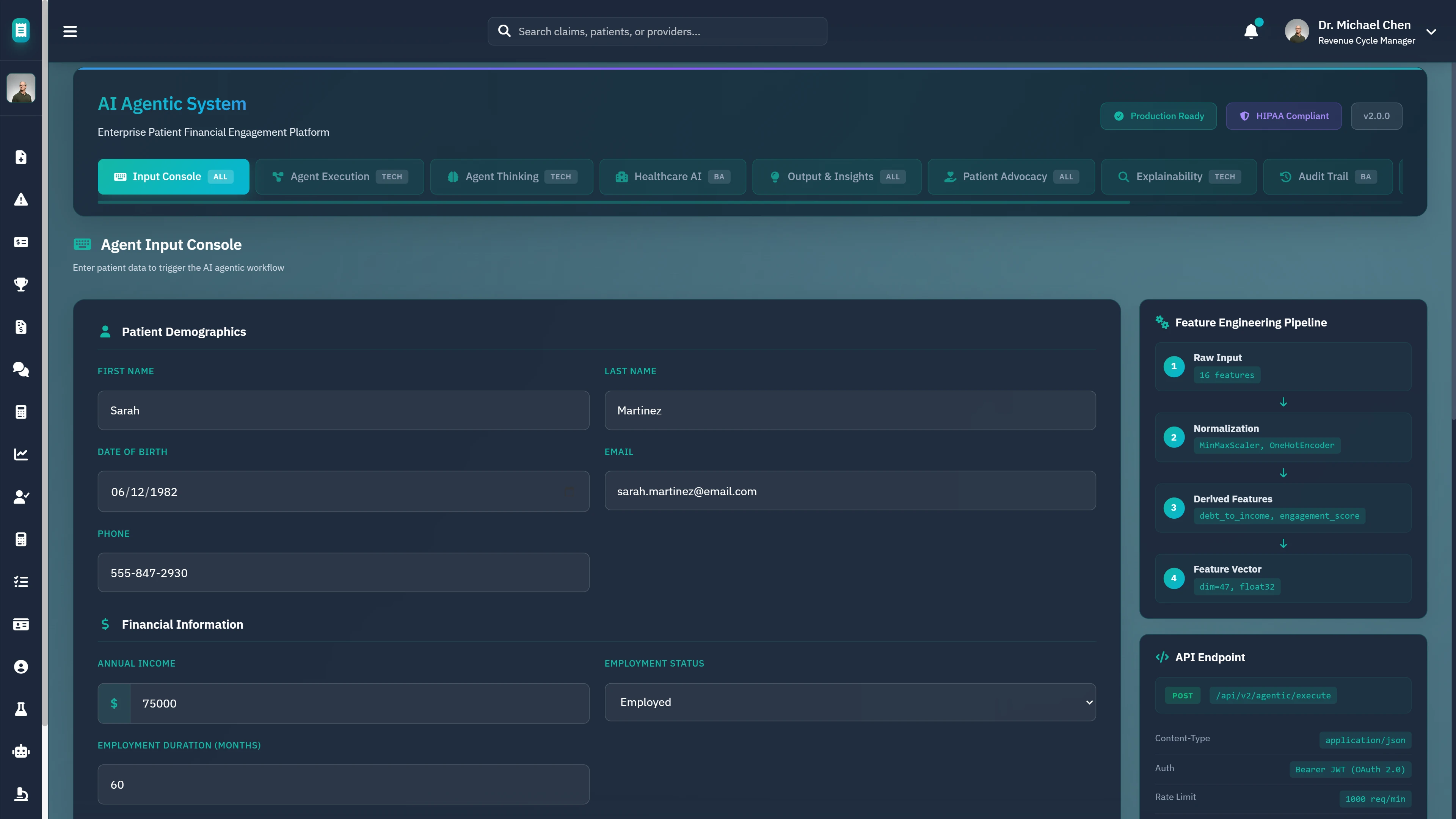 Agent Input Console - Patient demographics and financial information entry with feature engineering pipeline visualization